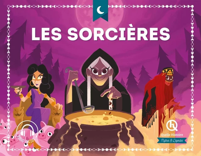 Les sorcières -  - QUELLE HISTOIRE