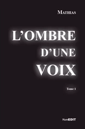 L'ombre d'une voix