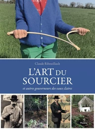 L'art du sourcier