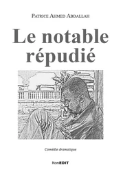 Le notable répudié