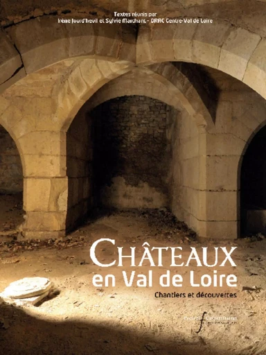 LES CHATEAUX DU VAL-DE-LOIRE - Irène Jourd'heuil, Sylvie Marchant - RABELAIS