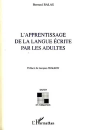 L'apprentissage de la langue écrite par les adultes