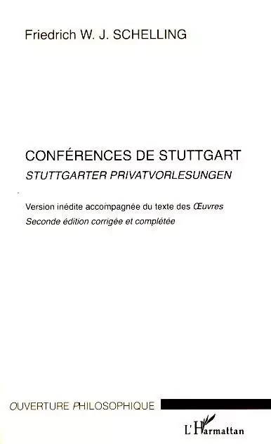 Conférences de Stuttgart - Friedrich Wilhelm Jospeh Schelling - Editions L'Harmattan