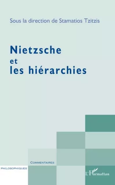 Nietzsche et les hiérarchies -  - Editions L'Harmattan