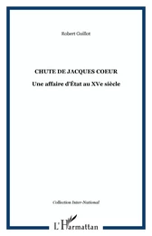 CHUTE DE JACQUES COEUR