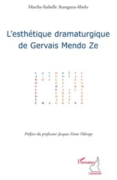 L'esthétique dramaturgique de Gervais Mendo Ze