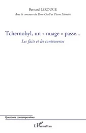 Tchernobyl, un nuage passe...