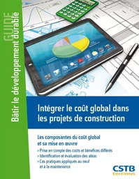 Intégrer le coût global dans les projets de construction