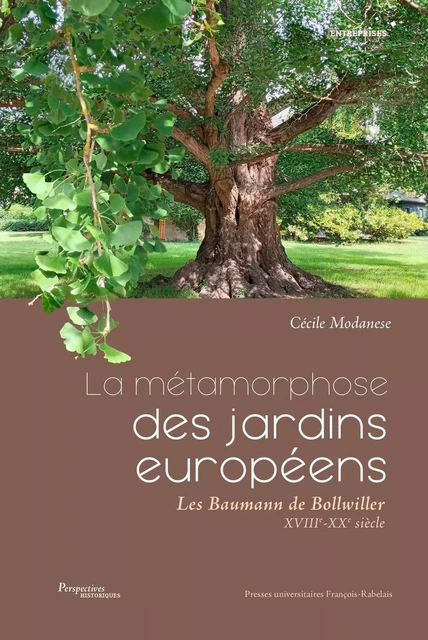 La métamorphose des jardins européens - Cécile Modanese - RABELAIS