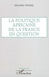 La politique africaine de la France en question