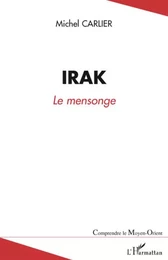 Irak le mensonge