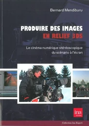 Produire des Images en Relief 3Ds