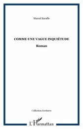 Comme une vague inquiétude