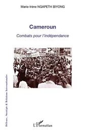 Cameroun combats pour l'indépendance