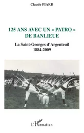 125 ans avec un "patro" de banlieue