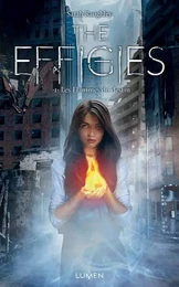 The Effigies - tome 1 Les flammes du destin