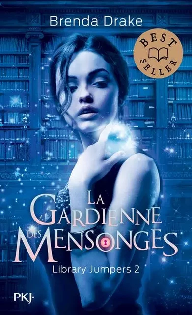 Library jumpers - tome 2 La gardienne des mensonges - Brenda Drake - Univers Poche