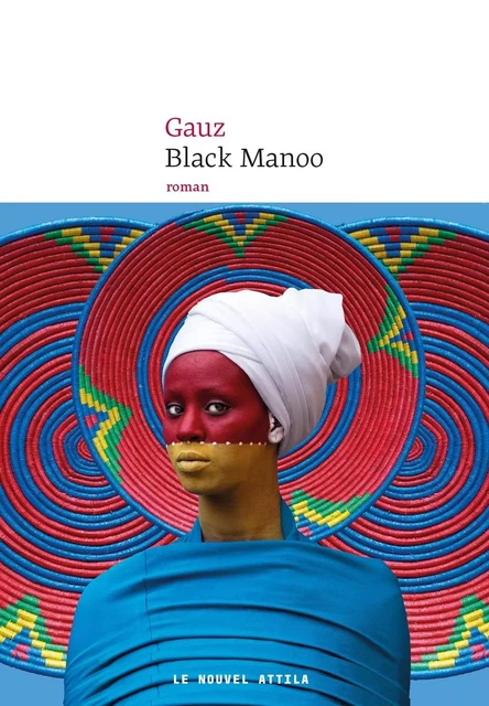 Black manoo -  Gauz - LE NOUVEL ATTILA