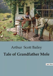 Tale of Grandfather Mole