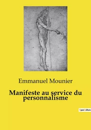 Manifeste au service du personnalisme