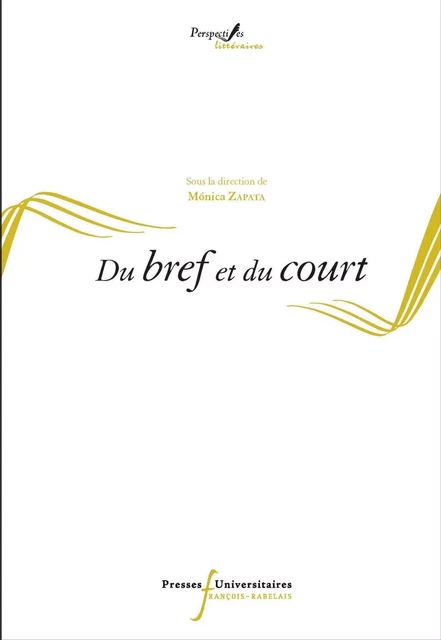 Du bref et du court - Mónica Zapata - RABELAIS