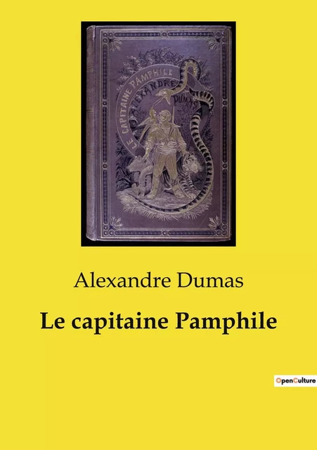 Le capitaine Pamphile - Alexandre Dumas - CULTUREA