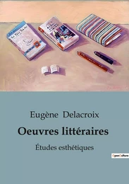 Oeuvres littéraires