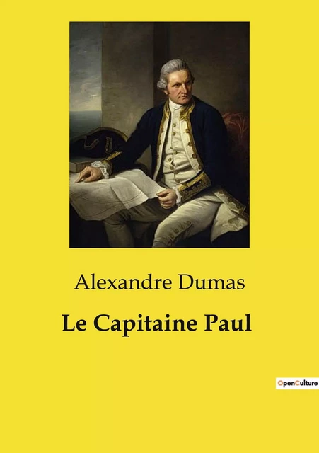 Le Capitaine Paul - Alexandre Dumas - CULTUREA