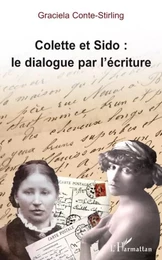 Colette et Sido : le dialogue par l'écriture