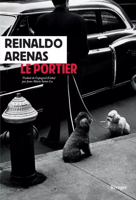 Le Portier - Renaldo Arenas - RIVAGES