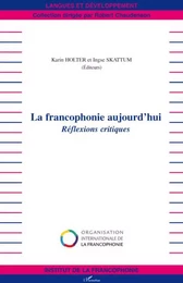 La francophonie aujourd'hui