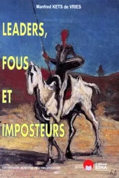 Leaders, fous et imposteurs