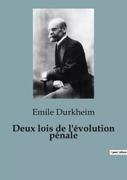 Deux lois de l'évolution pénale