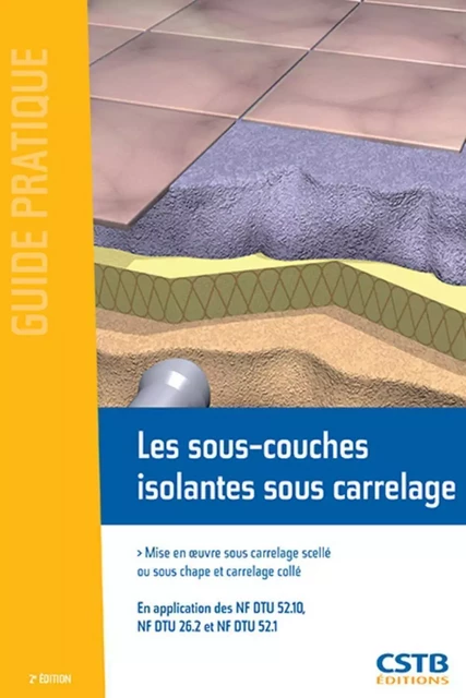 Les sous-couches isolantes sous carrelage -  UNECB-FFB - CSTB