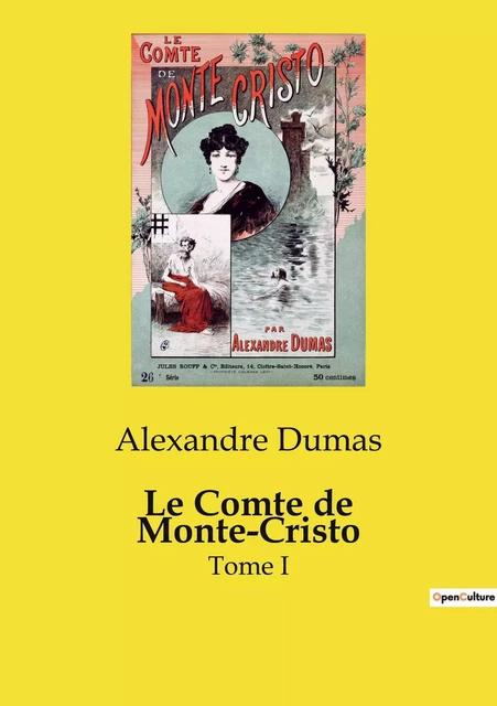 Le Comte de Monte-Cristo - Alexandre Dumas - CULTUREA