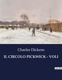 IL CIRCOLO PICKWICK - VOLI