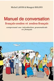 Manuel de conversation français-zoulou et zoulou-français