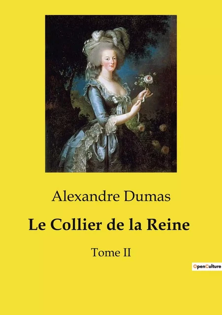 Le Collier de la Reine - Alexandre Dumas - CULTUREA