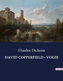 DAVID COPPERFIELD - VOLIII