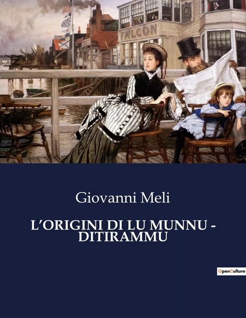 L'ORIGINI DI LU MUNNU - DITIRAMMU - Giovanni Meli - CULTUREA