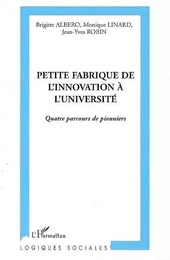 Petite fabrique de l'innovation à l'université