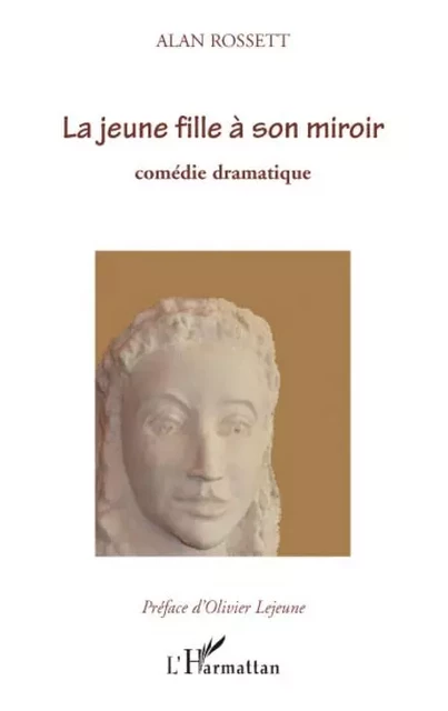 La jeune fille à son miroir - Alan Rossett - Editions L'Harmattan