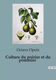 Culture du poirier et du pommier