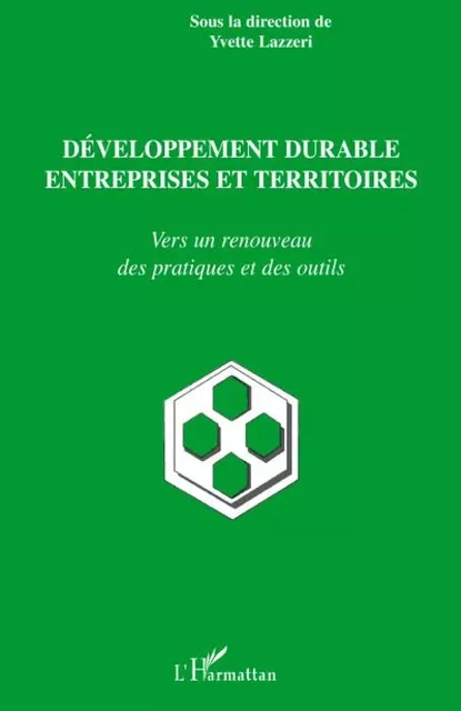 Développement durable, entreprises et territoires - Yvette Lazzeri - Editions L'Harmattan