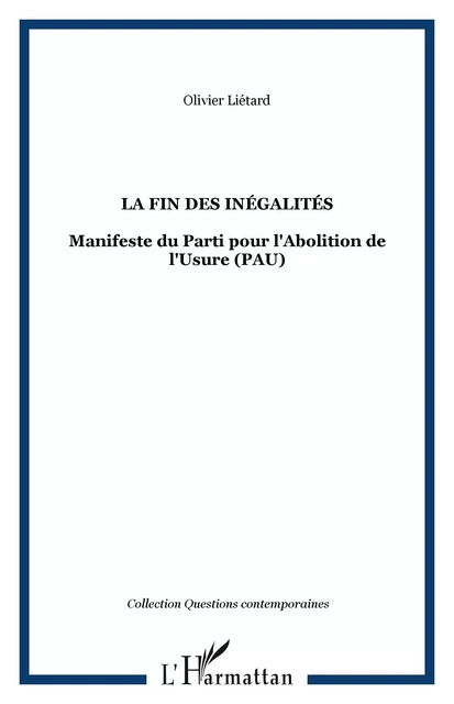 La fin des inégalités - Olivier Liétard - Editions L'Harmattan