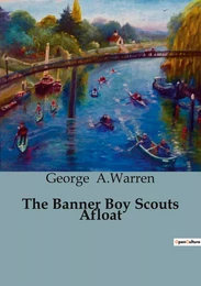 The Banner Boy Scouts Afloat