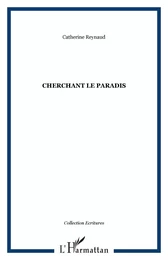 Cherchant le paradis