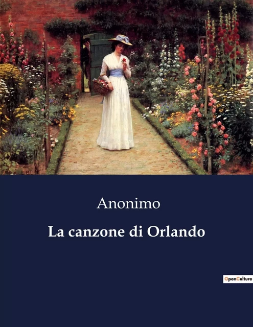 La canzone di Orlando -  Anonimo - CULTUREA