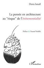 La pensée en architecture au "risque" de l'événementialité