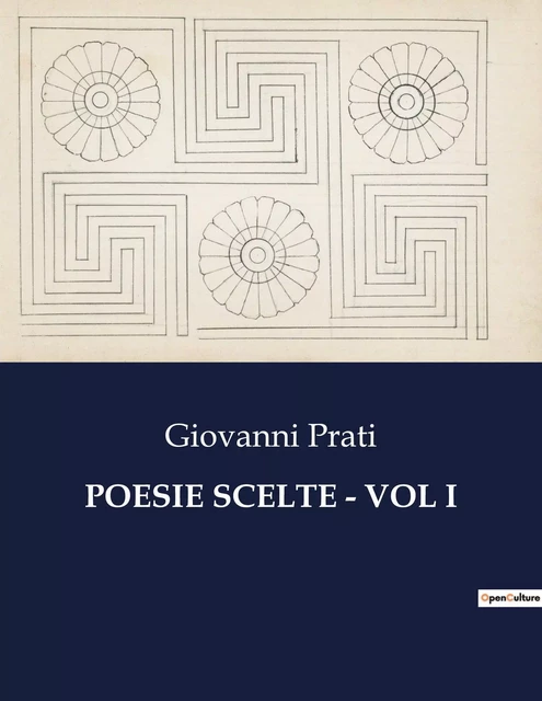 POESIE SCELTE - VOL I - Giovanni Prati - CULTUREA